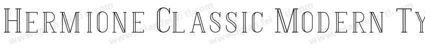 Hermione Classic Modern Typeface字体转换